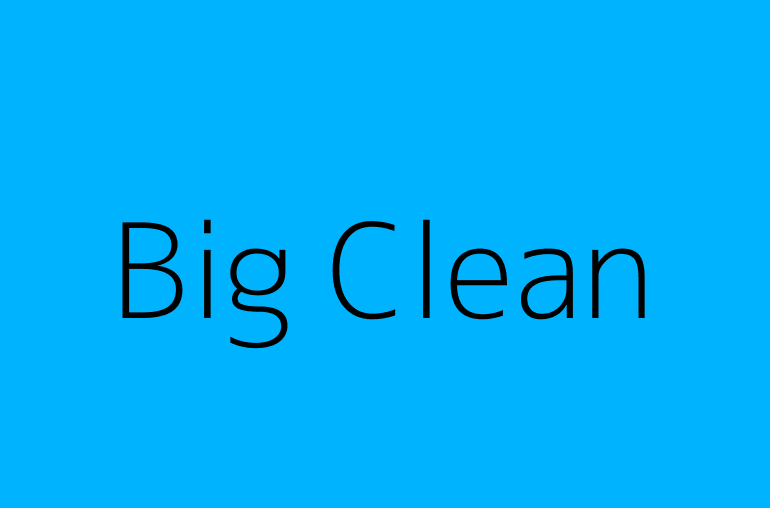 Big Clean